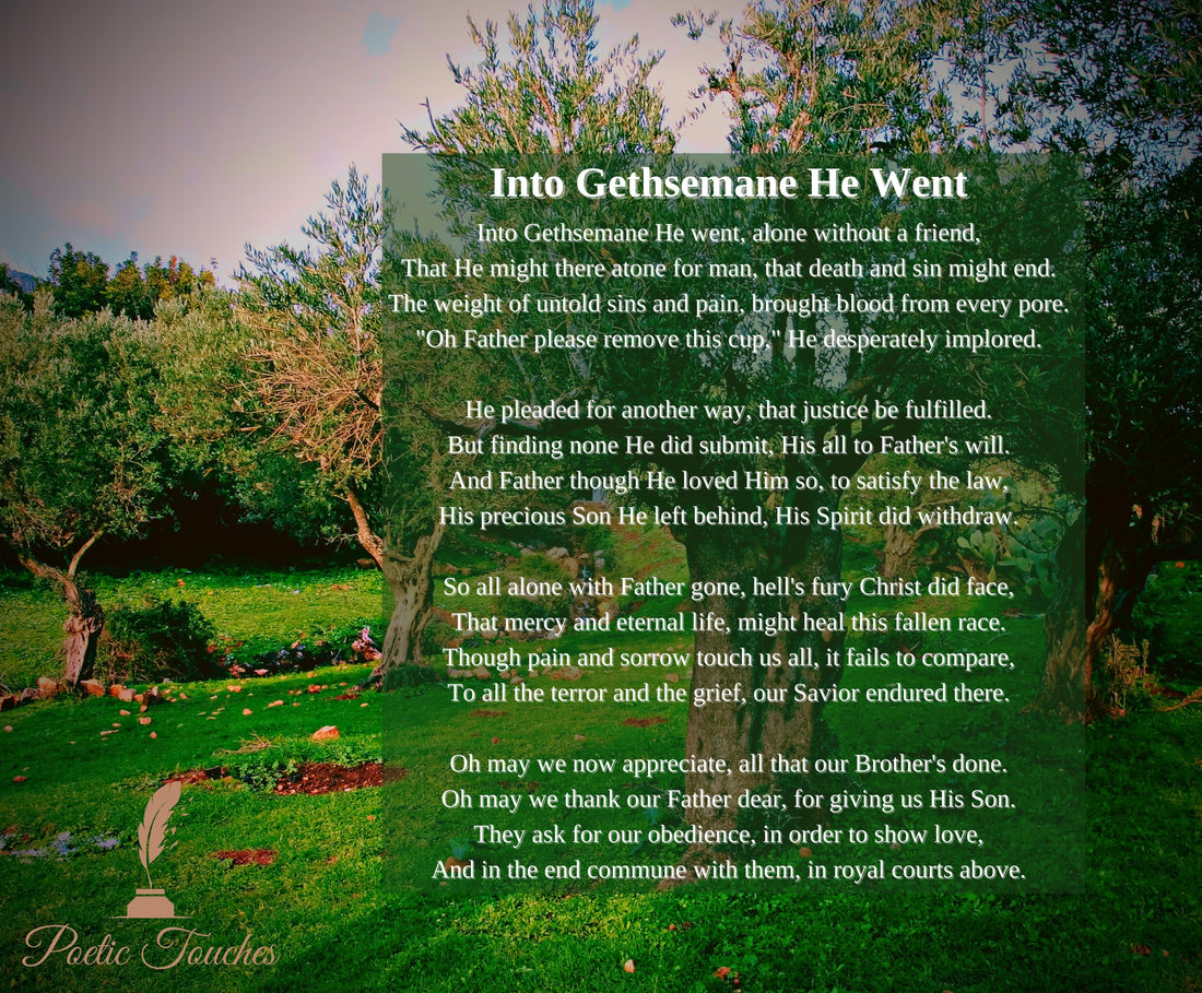 Into Gethsemane He Went